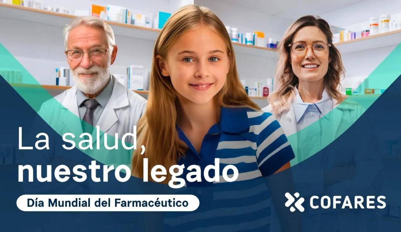 Cofares conmemora el Día Mundial del Farmacéutico con el lanzamiento de la campaña ‘La salud, nuestro legado’